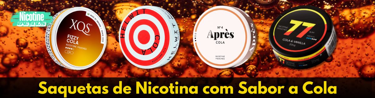 Saquetas de Nicotina com Sabor a Cola