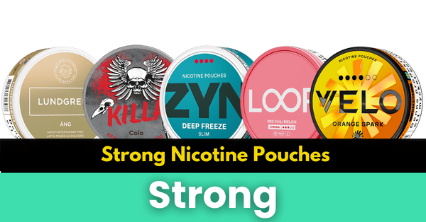 Strong Nicotine Pouches